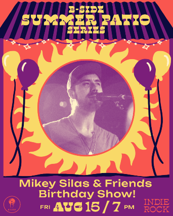 B Side Summer Patio Series with Mikey Silas & Friends