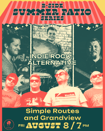 B Side Summer Patio Series with Simple Routes and Grandview