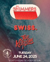 Moe's Alley Presents: The Shimmers, SWISS. & Joe Kaplow (solo)