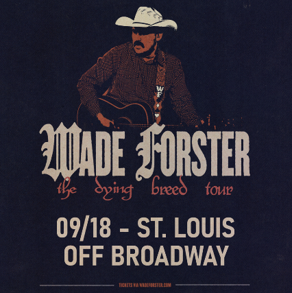 Wade Forster: The Dying Breed Tour