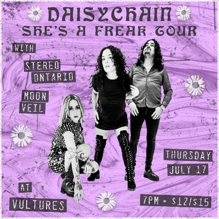 Daisychain, Stereo Ontario, Moon Veil