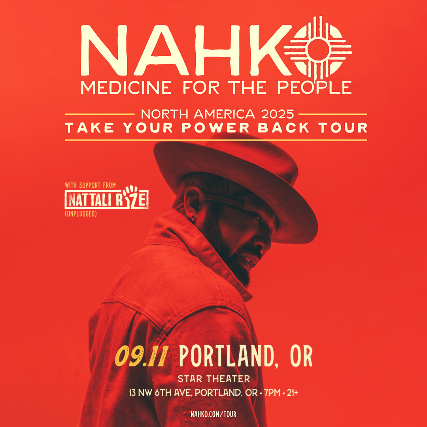 NAHKO AND MEDICINE FOR THE PEOPLE - TAKE YOUR POWER BACK 2025