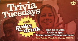 Trivia Tuesdays with Geeks Who Drink