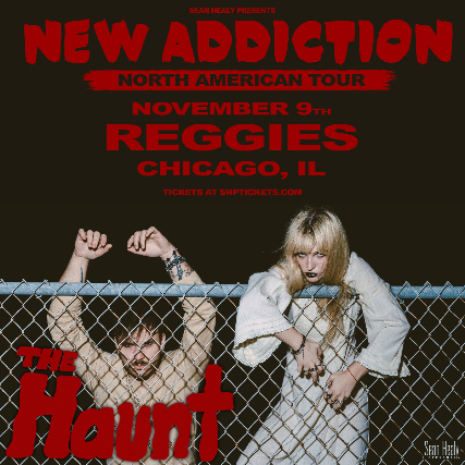 The Haunt: New Addiction Tour
