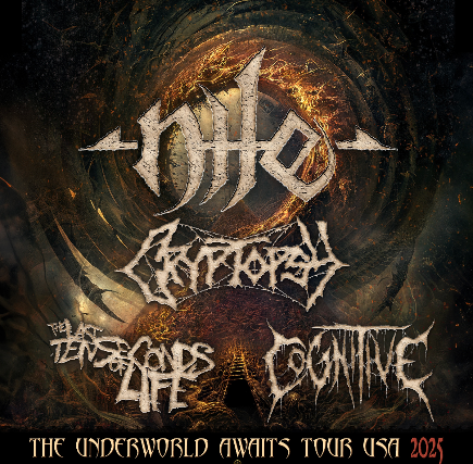 Nile, Cryptopsy , The Last Ten Seconds of Life , Cognitive 