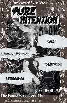 Pure Intention, Sabon, Forced Happiness, Fedsmoker, Stonebridge