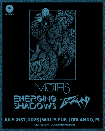 MOTHS with Bunaand and Emerging Shadows