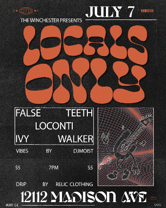 LOCALS ONLY W/ False Teeth + LoConti + Ivywalker