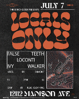 LOCALS ONLY W/ False Teeth + LoConti + Ivywalker
