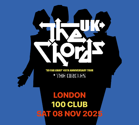 The Chords UK 'So Far Away' 45th Anniversary