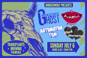 FREE SHOW: Roadside Ghost / The Sick Mick Project / Automaton Tom / Black Heartstrings