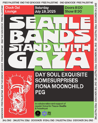 Clock-Out Lounge Presents: Bands Stand With Gaza w/ Day Soul Exquisite, somesurprises, Finona Moonchild, Peg