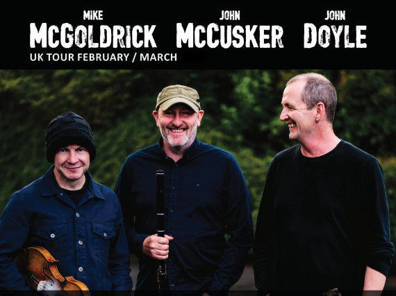 Mike McGoldrick, John McCusker & John Doyle