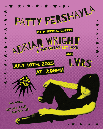 Patty PerShayla + Adrian Wright and the Great Let Go's + LVRS