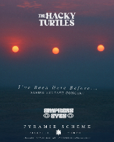 The Hacky Turtles + Empress Eyes
