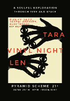 (FREE SHOW) Vinyl Night: Tara & Len - A Soulful Exploration of Time and Space