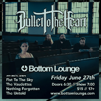Bullet To The Heart, Fist To The Sky, The Vaudettes, Nothing Forgotten, The Untold