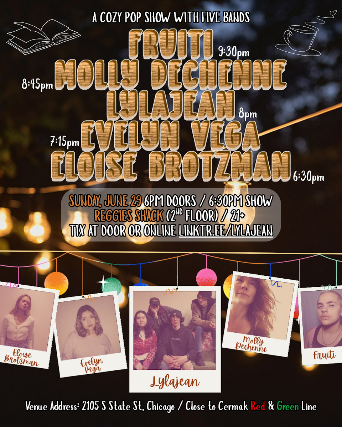 Fruiti, Molly Dechenne, Lylajean, Evelyn Vega, Eloise Brotzman