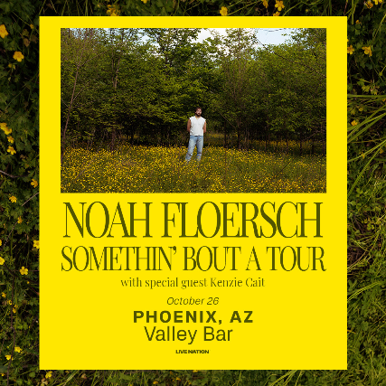 NOAH FLOERSCH - SOMETHIN' BOUT A TOUR