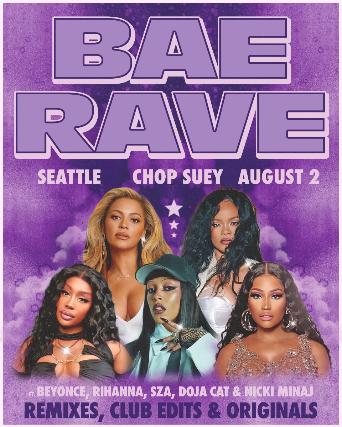 Bae Rave - A Night of Queen R&B Bae Anthems & Remixes