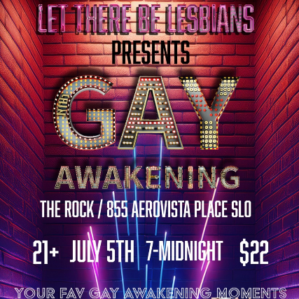 Let There Be Lesbians Presents: The Gay Awakening