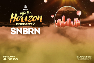 SNBRN: Horizon Festival Preparty