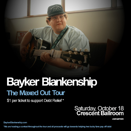BAYKER BLANKENSHIP - MAXED OUT TOUR