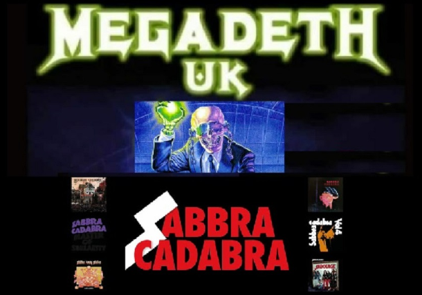 Megadeth UK, Sabbra Cadabra