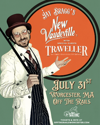 Jay Bragg’s New Vaudeville with special guests Traveller-The Chris Stapleton Experience