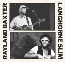 Rayland Baxter & Langhorne Slim