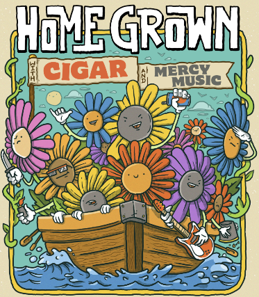 Home Grown w/ CIGAR + Mercy Music