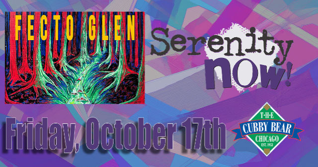 Serenity Now! & Fecto Glen