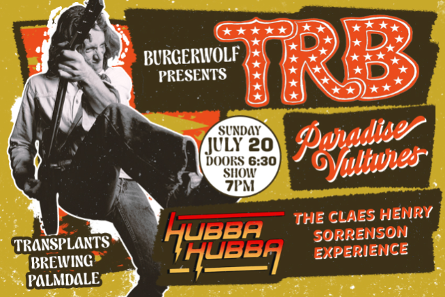 FREE SHOW: TRB / PARADISE VULTURES / HUBBA HUBBA / THE CLAES HENRY SORRENSON EXPERIENCE