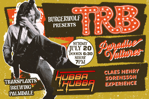 FREE SHOW: TRB / PARADISE VULTURES / HUBBA HUBBA / THE CLAES HENRY SORENSSON EXPERIENCE