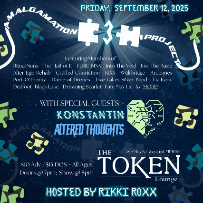 The Amalgamation Project 3 LIVE wsg Altered Thoughts, Living AI, & Konstantin