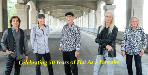 HEAD EAST "Celebrates 50 years of Flat as a Pancake!"