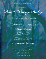 Heather (from Beau) Presents Don’t Worry Baby