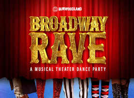 Broadway Rave