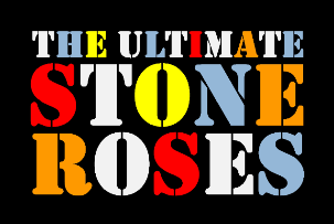 The Ultimate Stone Roses The Ultimate Stone Roses