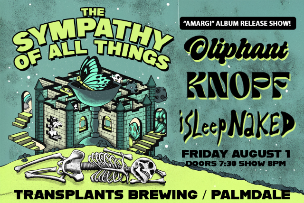 THE SYMPATHY OF ALL THINGS ALBUM RELEASE SHOW