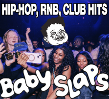 BABY SLAPS ft. DJ Hvff + DJ T4OH + DJ 4DHILA