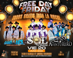 FREE - DAY FRIDAY - GRATIS TODA LA NOCHE