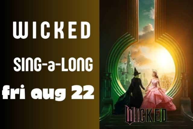 Wicked: Sing-a-Long