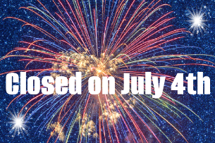 We are closed on July 4th