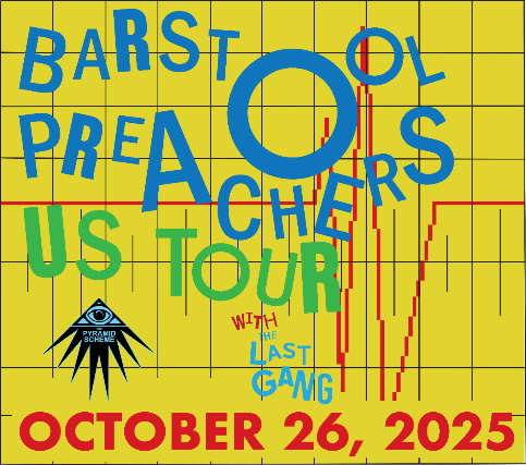 The Bar Stool Preachers + The Last Gang