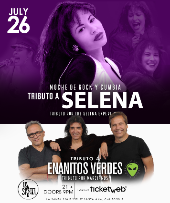 Tributo Selena y Enanitos Verdes
