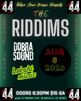 The Riddims w/ Dobra Sound & Lokahi Music