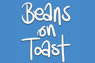 Beans on Toast Beans on Toast