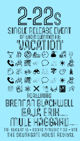 2-22s Single Release for ‘Vacation’ ft. Brennan Blackwell, Baja Erik, Mule Haggard