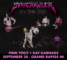 Starcrawler + Pink Pout + Kat Karnage
